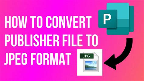 How To Convert Publisher File To Jpeg Format Miingtv Youtube