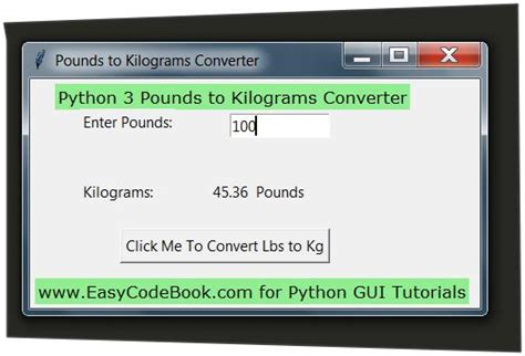 Python Pounds To Kilogram Converter Gui Tkinter Program