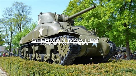 M4a1 E9 Sherman Walkaround Overloon The Netherlands Youtube