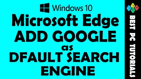 Make google your homepage in windows10 change homepage. Set Google as Default Search Engine|Microsoft Edge|Windows ...