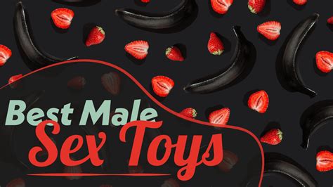 6 best male sex toys to enhance your solo and partner play