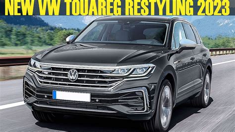 2023 2024 New Volkswagen Touareg Restyling Official Information