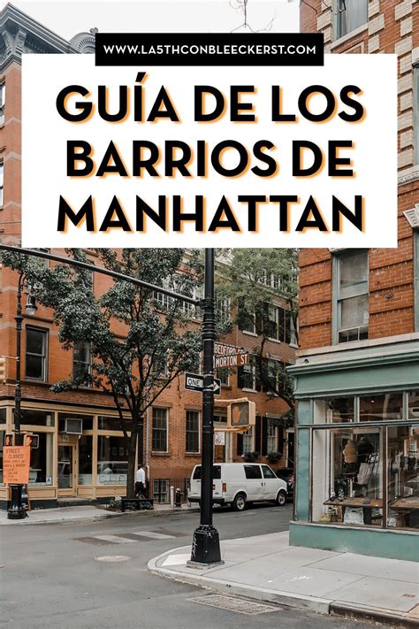 Barrios De Manhattan Qué Ver Y Mapas Guía 2023 Nueva York Turismo