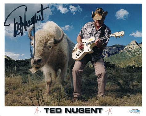 Ted Nugent Autographed Signed White Buffalo 8x10 Photo Acoa Ebay