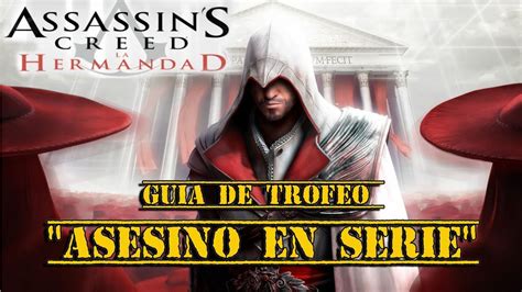 Assassins Creed La Hermandad Logro Asesino En Serie G Trofeo My Xxx