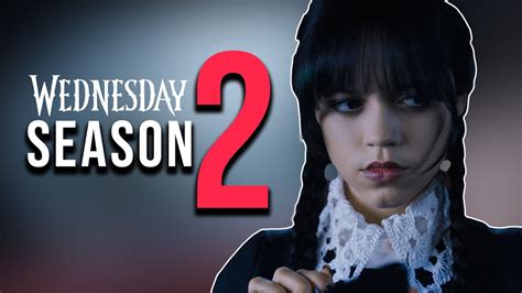 Wednesday Season 2 Release Date And Everything We Know Youtube