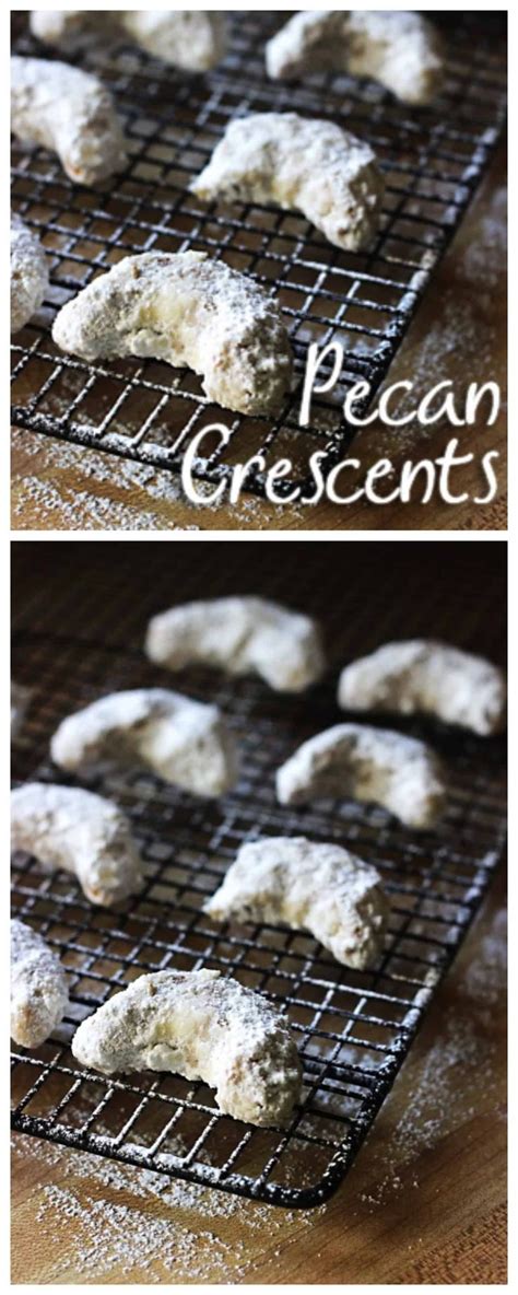 Pecan Crescent Cookies Recipe A Favorite At Christmas Cookie Exchanges