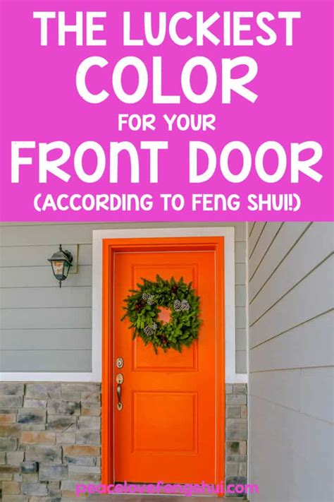 The Luckiest Feng Shui Front Door Colors Their Meanings