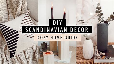 Diy Scandinavian Decor Guide To A Cozy Home Xo Macenna Youtube