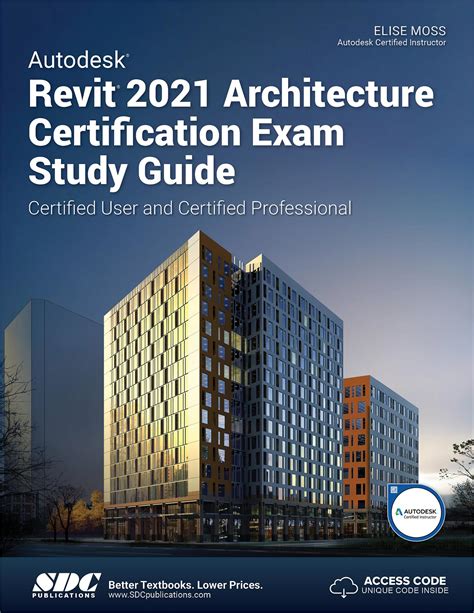 Autodesk Revit 2021 Architecture Certification Exam Study Guide Book