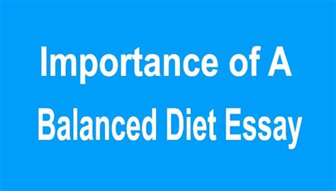 Importance Of A Balanced Diet Essay In English For Students
