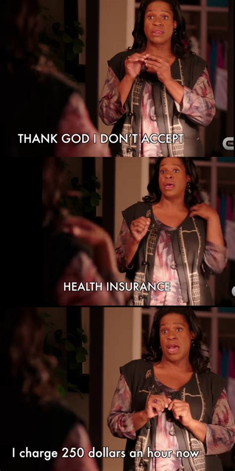 If you have health care coverage directly from an insurance company, the health insurance marketplace, or through your employer (including through cobra): Hm...How does Rebecca afford her therapist? No health insurance AND 250$ an hour : crazyexgirlfriend