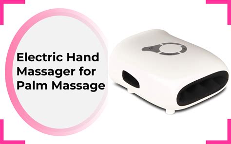 10 Best Hand Massage Machines