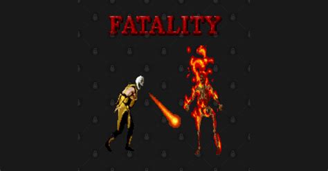 Fatality Mortal Kombat T Shirt Teepublic