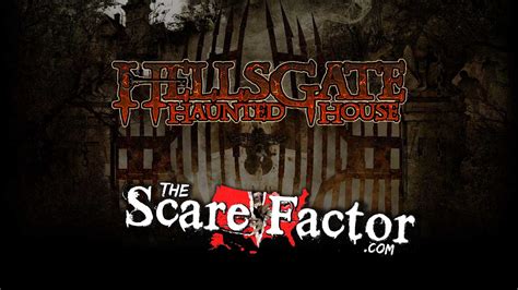 The Scare Factor 2017 Haunt Review For Hellsgate Haunted House