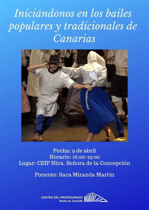 Iniciándonos En Los Bailes Populares Y Tradicionales De Canarias Cep