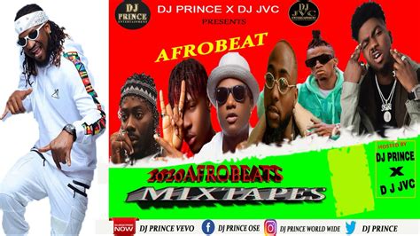Afrobeats 2020 Party Mix Dancehall 2020 Dj Prince X Dj Jvc