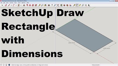 Sketchup Draw Rectangle With Dimensions Youtube