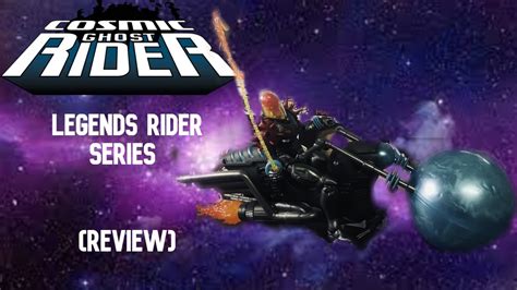 Cosmic Ghost Rider Legends Rider Review Youtube