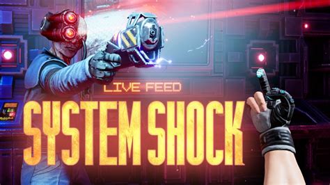 System Shock Remake Watch This Before You Buy Youtube
