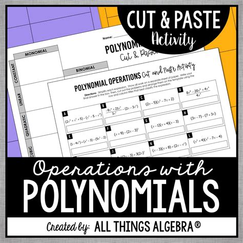 Operations with Polynomials (Includes Classifying) Cut & Paste Activity