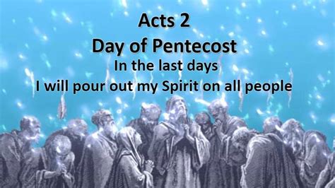 Acts 2 The Day Of Pentecost Day Of Pentecost Pentecost Nature Of God