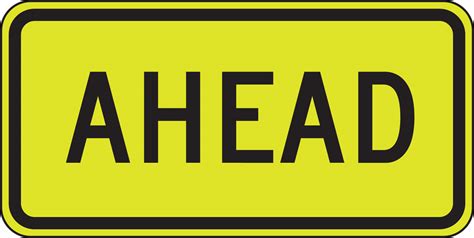 Ahead Fluorescent Yellow Green Sign Frw534