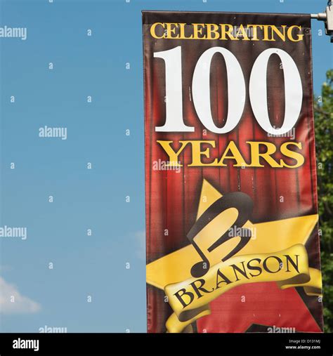 A Sign Celebrating 100 Years; Branson Missouri United States Of America