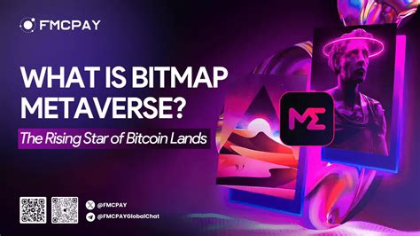 What Is Bitmap Metaverse The Rising Star Of Bitcoin Lands Fmcpay News
