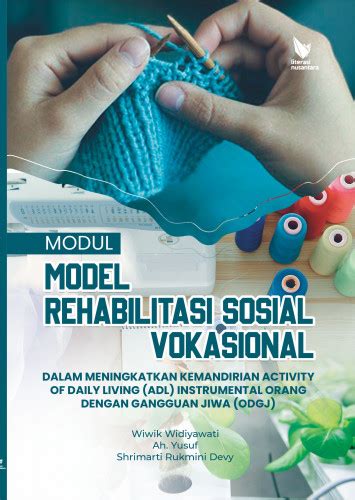 Buku Modul Model Rehabilitasi Sosial Vokasional Dalam Meningkatkan Kemandirian Activity Of Daily