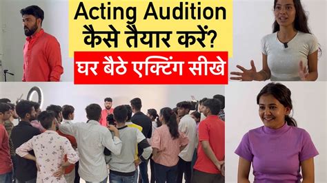 How To Prepare Acting Audition Acting Class By Vinay Shakya Youtube