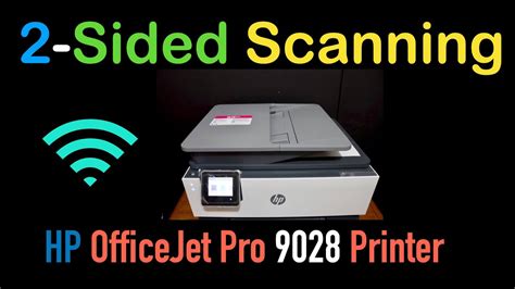 Hp Officejet Pro 9028 Scanning 2 Sided Review Youtube