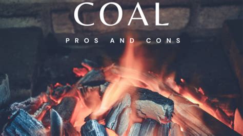 A Cheat Sheet For Coal Energy Pros And Cons Industrial Manufacturing