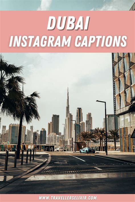 Dubai Instagram Captions Instagram Captions Travel Travel Captions