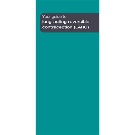 Long Acting Reversible Contraception Contraceptive Methods Booklets