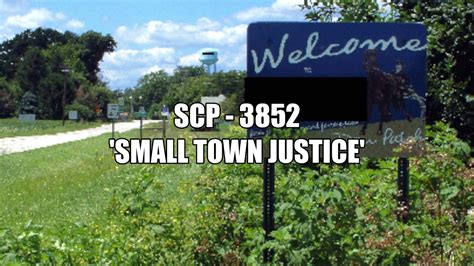 Scp 3852 Small Town Justice Youtube