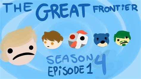 The Great Frontier S4e1 Adjusting Youtube