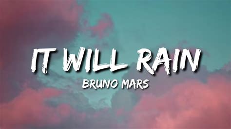 Bruno Mars It Will Rain Lyrics Youtube