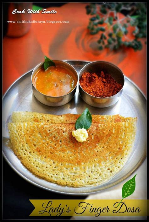 All because they resemble a delicate form of a lady finger (and that's a. LADY'S FINGER DOSA | Dosa, Cooking, Recipes