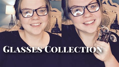 My Thick Glasses Collections New Glasses Reveal Youtube