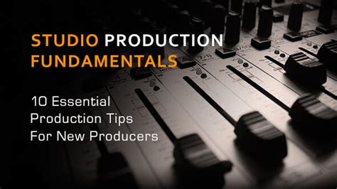 10 Essential Production Tips For New Producers At Loopmasters
