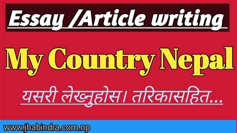 My Country Nepal Essayarticle Writing