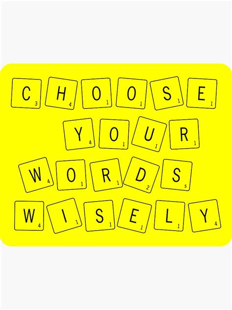 Scrabble Tiles Choose Your Words Wisely Sticker By Joyfultypist