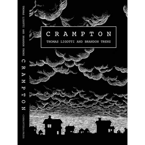 thomas ligotti thomas ligotti and brandon trenz crampton crampton hardcover signed edition