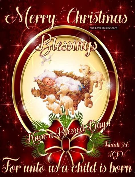Merry Christmas Blessings For Unto Us A Child Is Born Pictures Photos