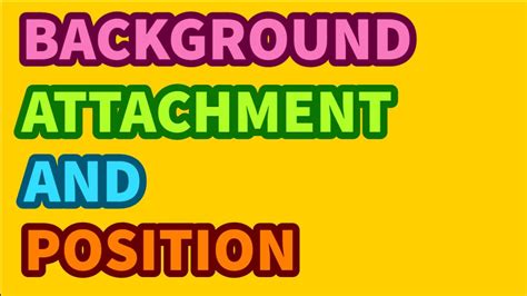 Background Attachment And Background Position Lecture 6 Ties 786