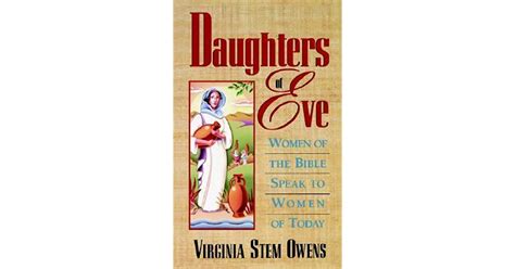 Daughters Of Eve By Virginia Stem Owens