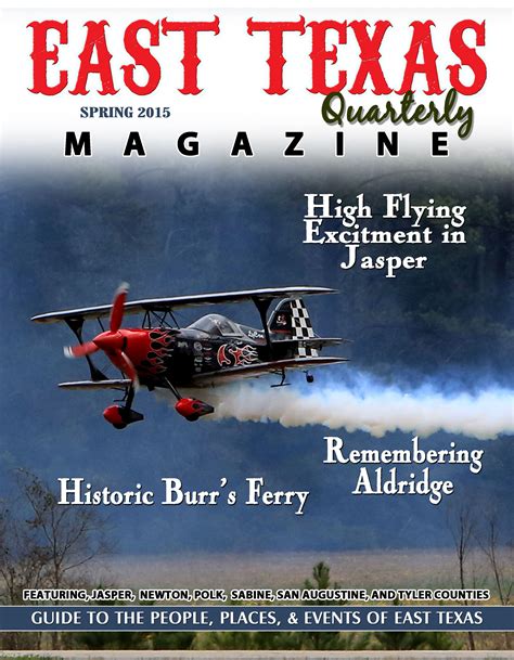 2015 Spring Cover of the East Texas Quarterly Magazine. Visit www