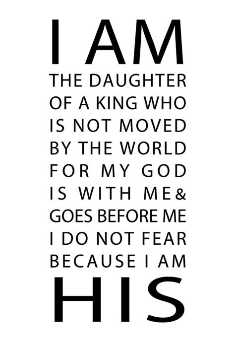 'let your life reflect the faith you have in god. I Am the Daughter of a King Quote Vinyl Wall by VinylMyWalls Child Of God Quotes, King Of King ...