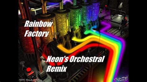 Woodentoaster Rainbow Factory Neons Orchestral Remix Youtube